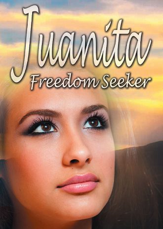 Juanita Freedom Seeker Book 2 Front Cover